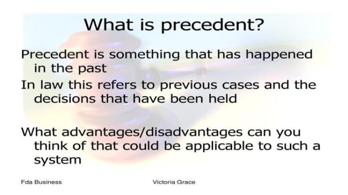 What are precedents in law