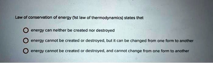 What is the law of conservation of energy