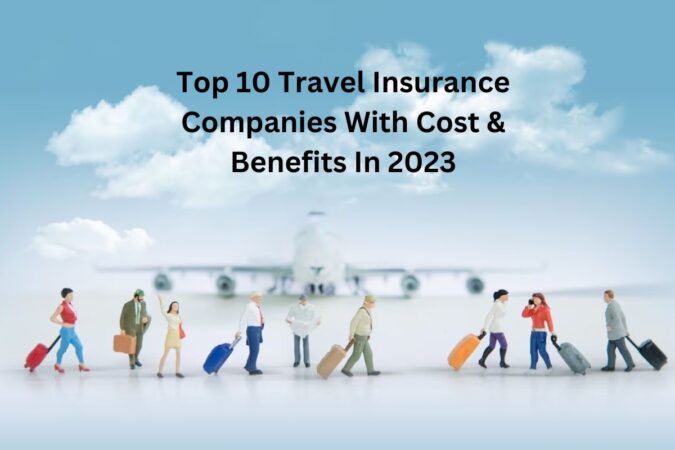 Top 10 travel insurance companies in australia