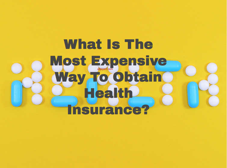 What is the most expensive health insurance